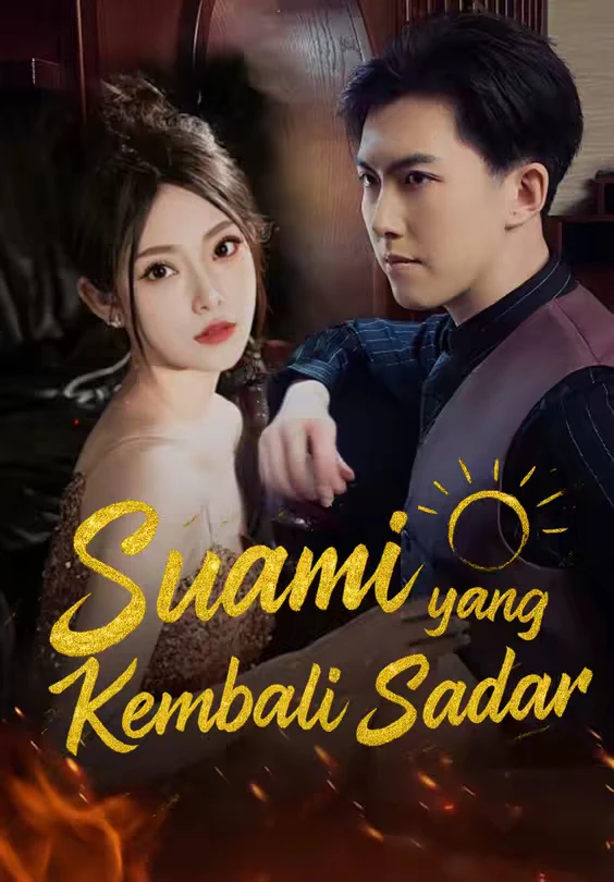 Suami yang Kembali Sadar Episode 1