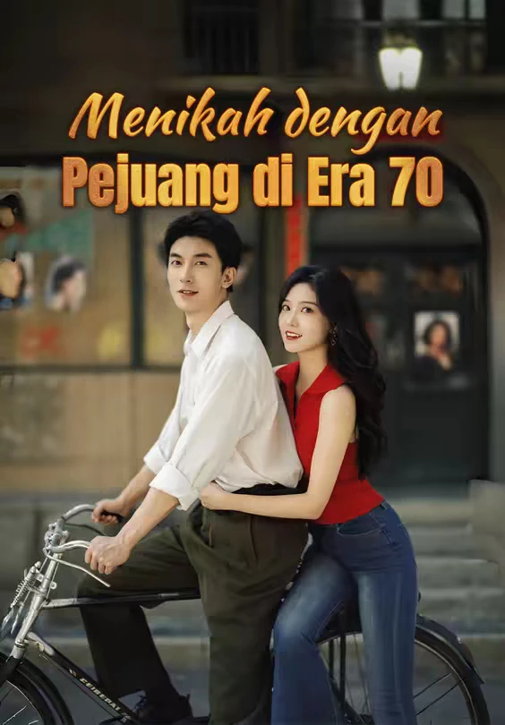 Menikah dengan Pejuang di Era 70 Episode 1