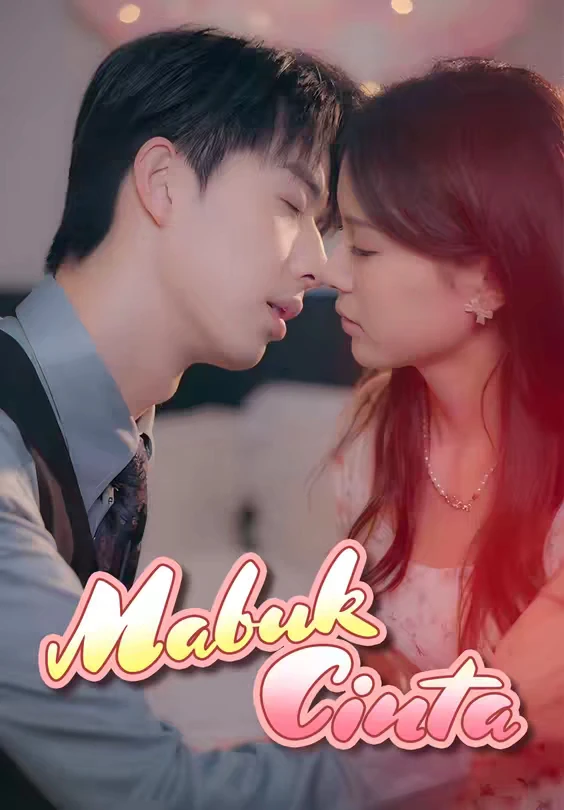 Mabuk Cinta Episode 1