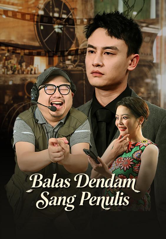 Balas Dendam Sang Penulis Episode 1