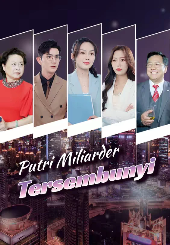 Putri Miliarder Tersembunyi Episode 1