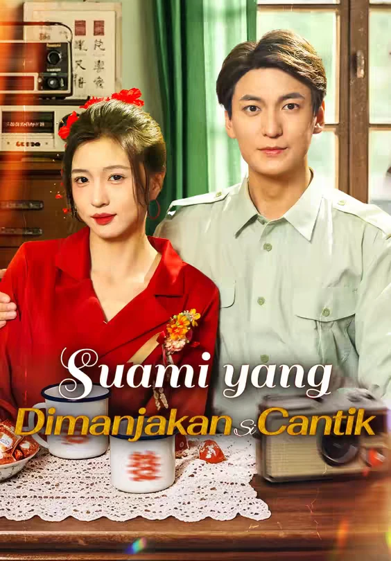 Suami yang Dimanjakan Si Cantik Episode 1