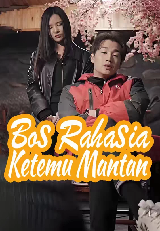 Bos Rahasia Ketemu Mantan Episode 1