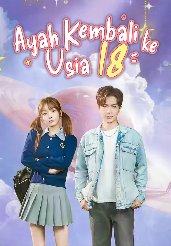 Ayah Kembali ke Usia 18 Episode 1