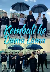 Kembali ke Dunia Lama Episode 1