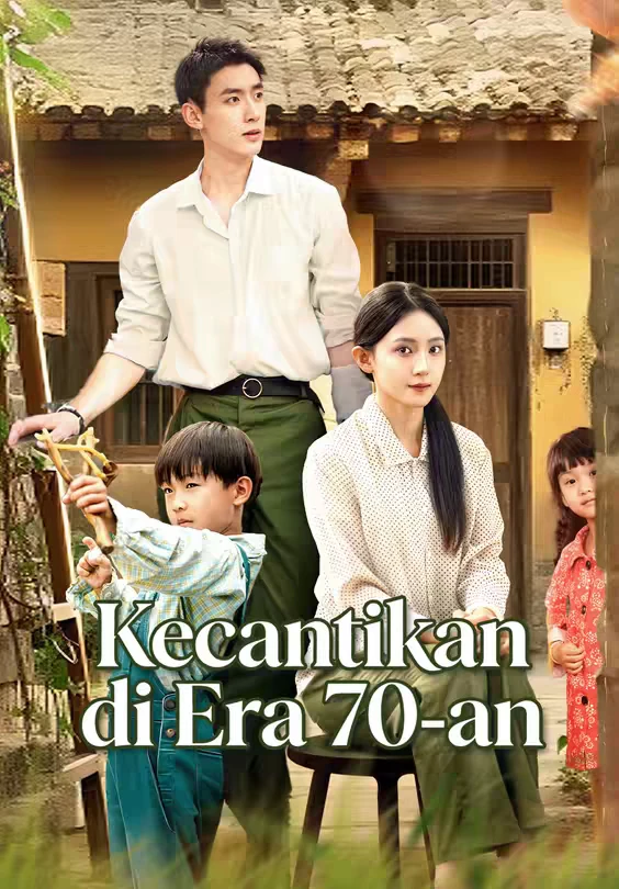 Kecantikan di Era 70-an Episode 1