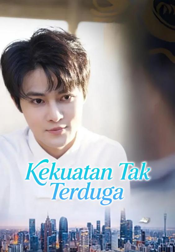 Kekuatan Tak Terduga Episode 1