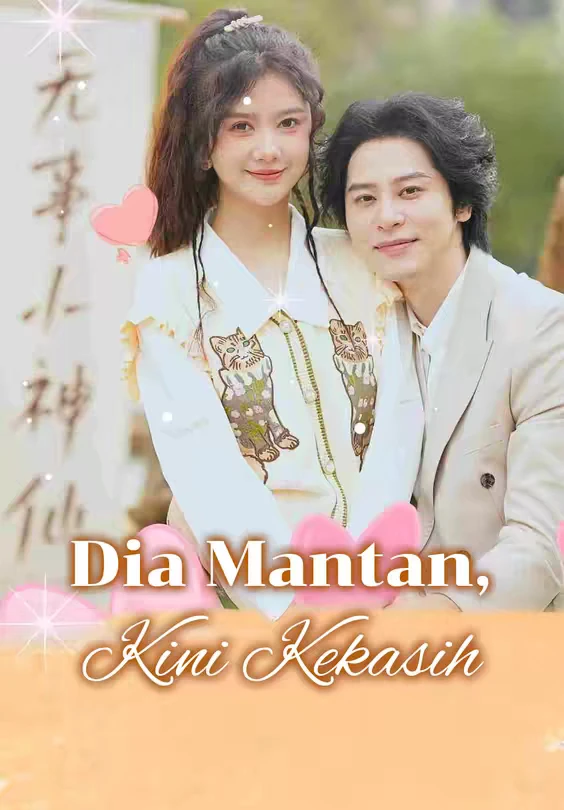 Dia Mantan, Kini Kekasih Episode 1