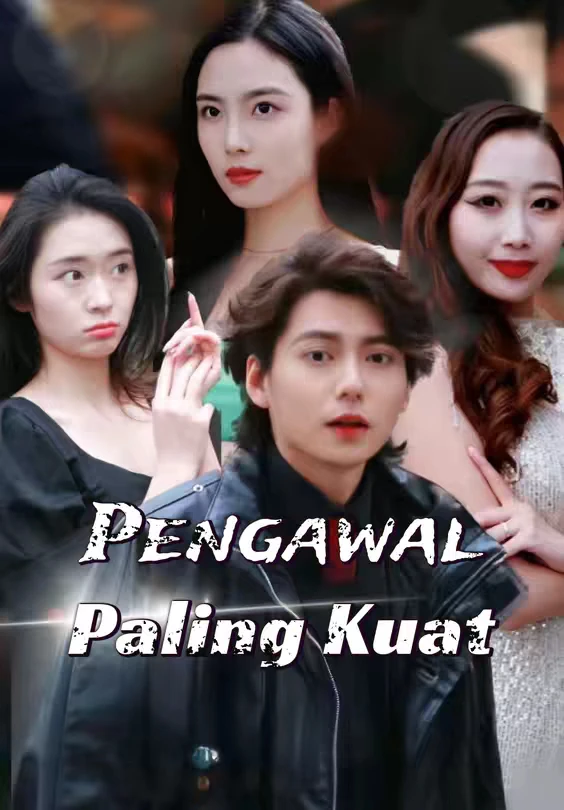 Pengawal Paling Kuat Episode 1