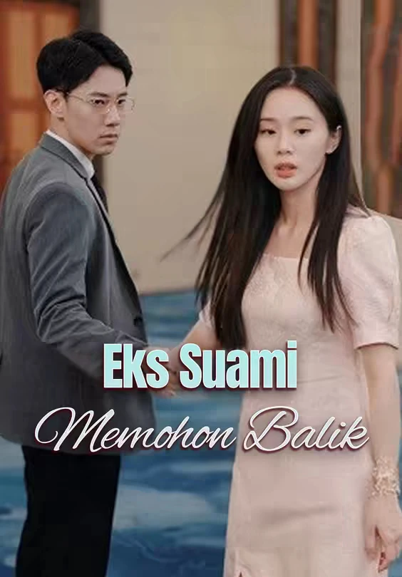Eks Suami Memohon Balik Episode 1