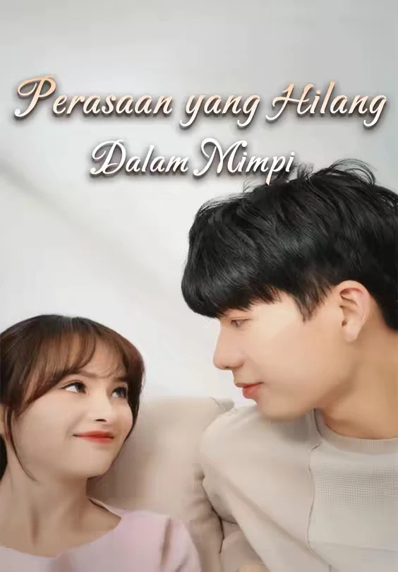 Perasaan yang Hilang Dalam Mimpi Episode 1