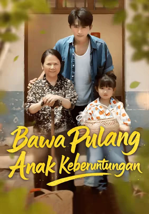 Bawa Pulang Anak Keberuntungan Episode 1