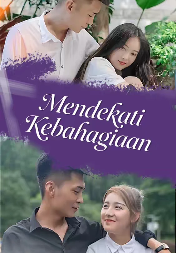 Mendekati Kebahagiaan Episode 1